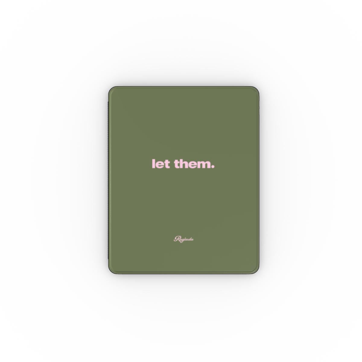 Let them iPad Case